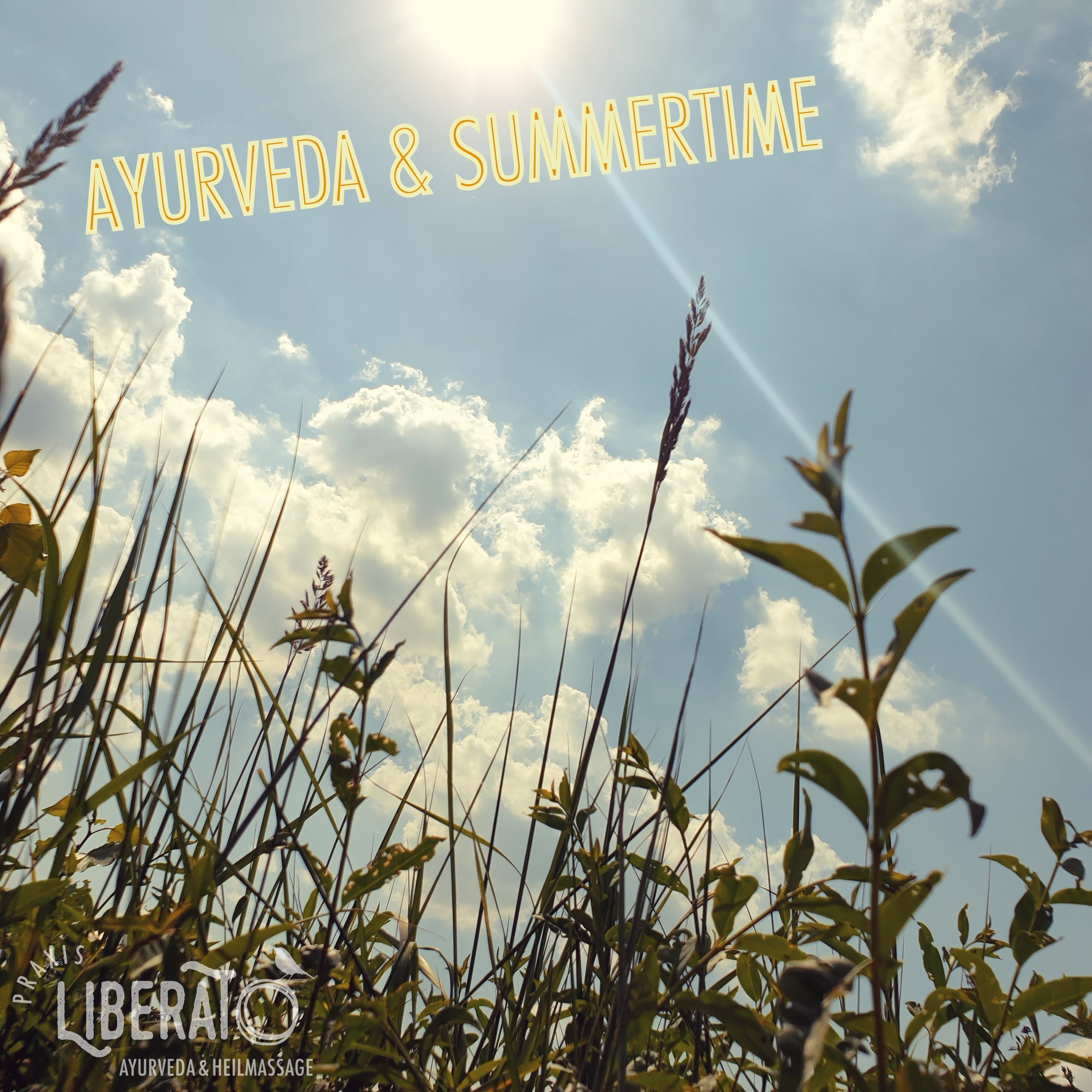 Du betrachtest gerade Sommertips: Mit Ayurveda gut durch den Sommer